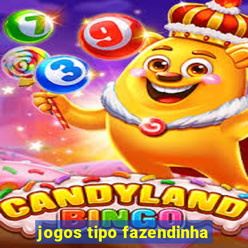 jogos tipo fazendinha